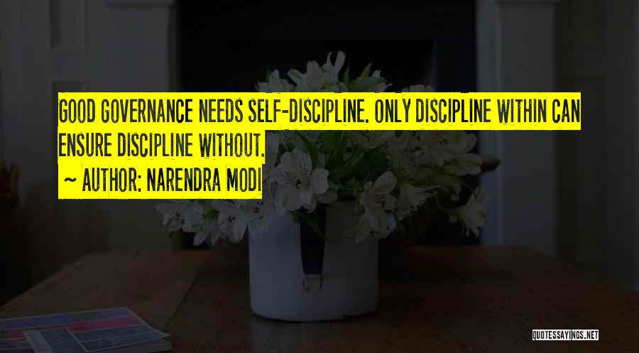 Self Discipline Quotes By Narendra Modi