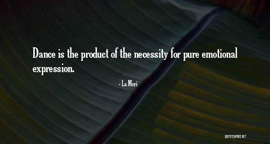 Self Disciplined Examples Quotes By La Meri Self Disciplined Examples Quotes By La Meri