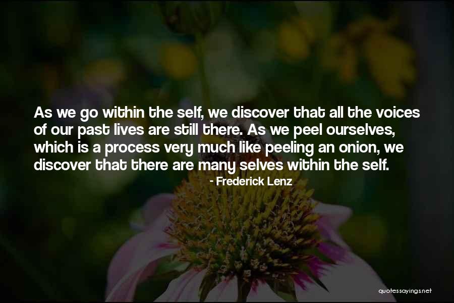 Self Discover Quotes By Frederick Lenz Self Discover Quotes By Frederick Lenz