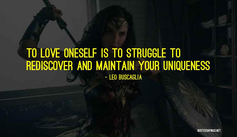 Self Discover Quotes By Leo Buscaglia Self Discover Quotes By Leo Buscaglia