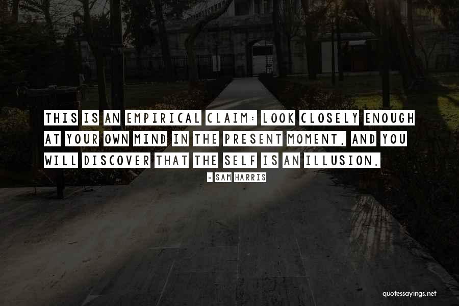 Self Discover Quotes By Sam Harris Self Discover Quotes By Sam Harris