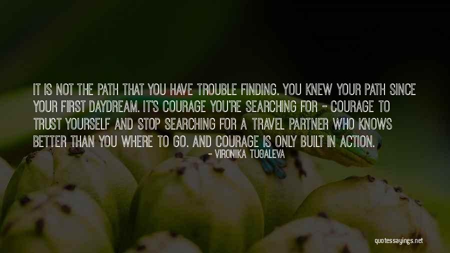 Self Discovery And Travel Quotes By Vironika Tugaleva