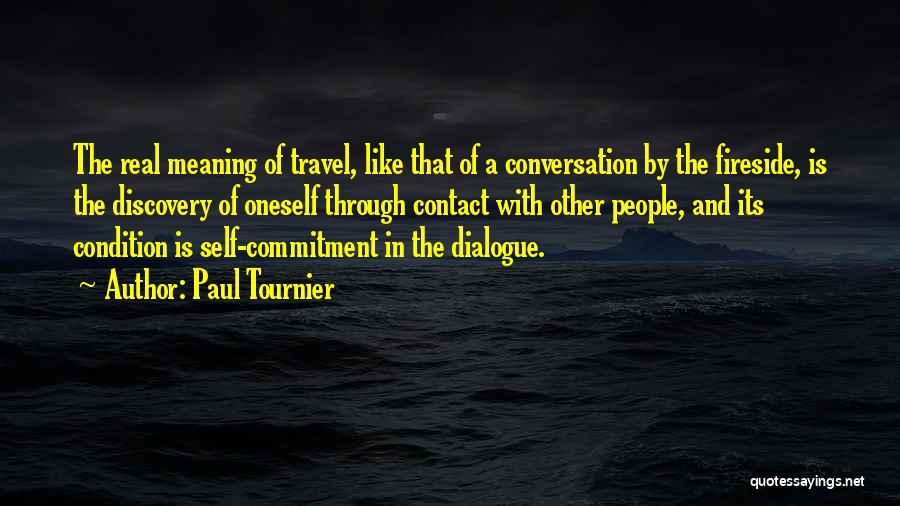 Self Discovery Travel Quotes By Paul Tournier