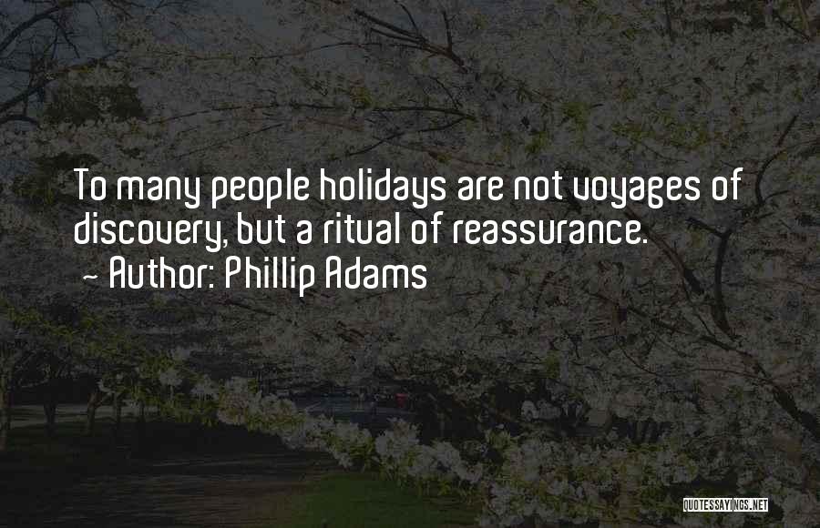 Self Discovery Travel Quotes By Phillip Adams
