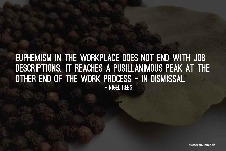 Self Dismissal Quotes By Nigel Rees Self Dismissal Quotes By Nigel Rees