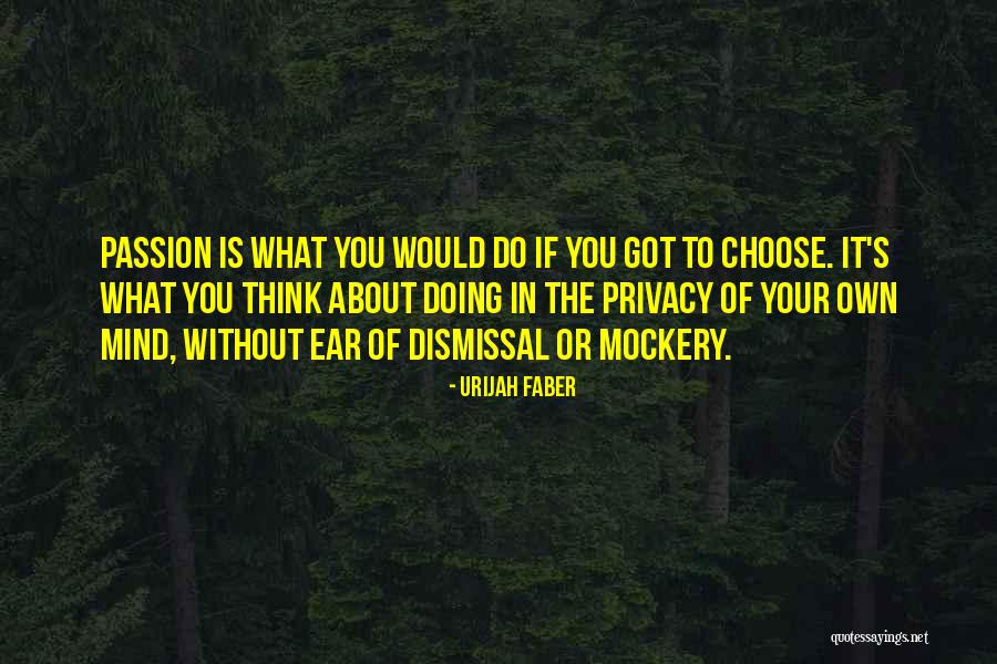 Self Dismissal Quotes By Urijah Faber Self Dismissal Quotes By Urijah Faber