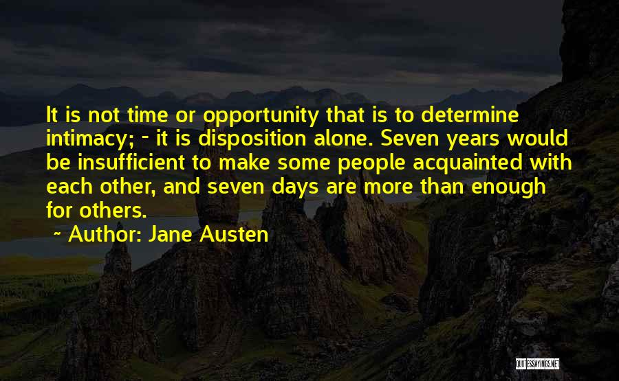 Self Disposition Quotes By Jane Austen