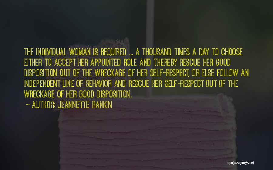 Self Disposition Quotes By Jeannette Rankin