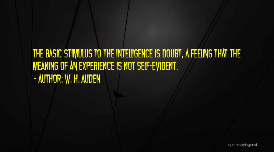 Self Doubt Quotes By W. H. Auden