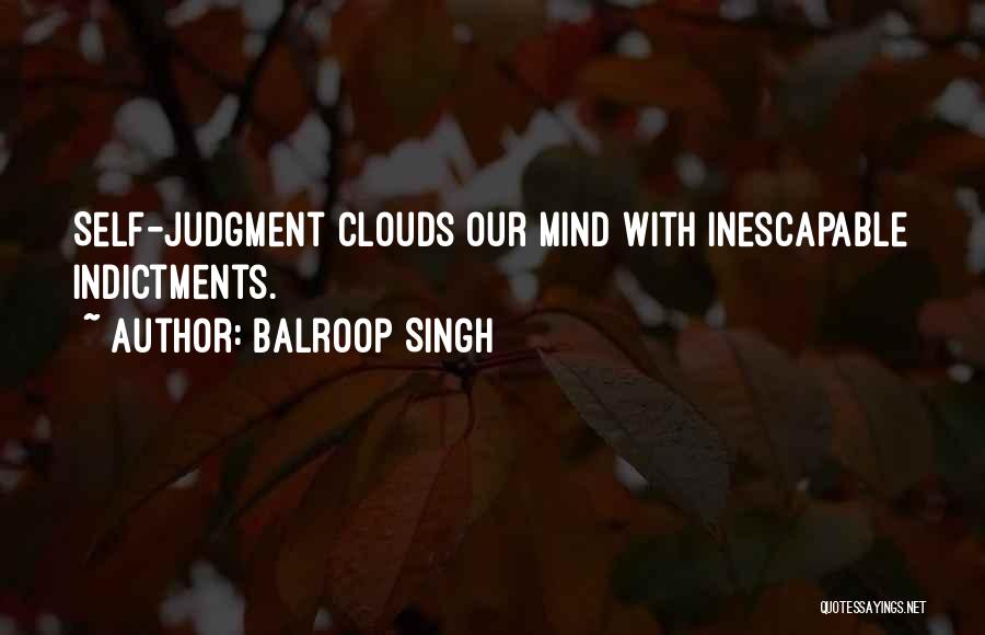 Self Doubts Quotes By Balroop Singh