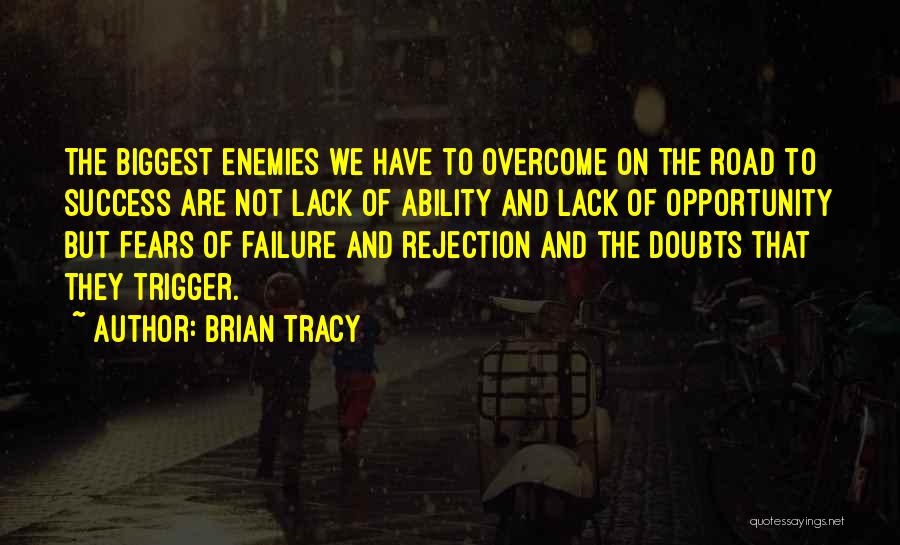 Self Doubts Quotes By Brian Tracy