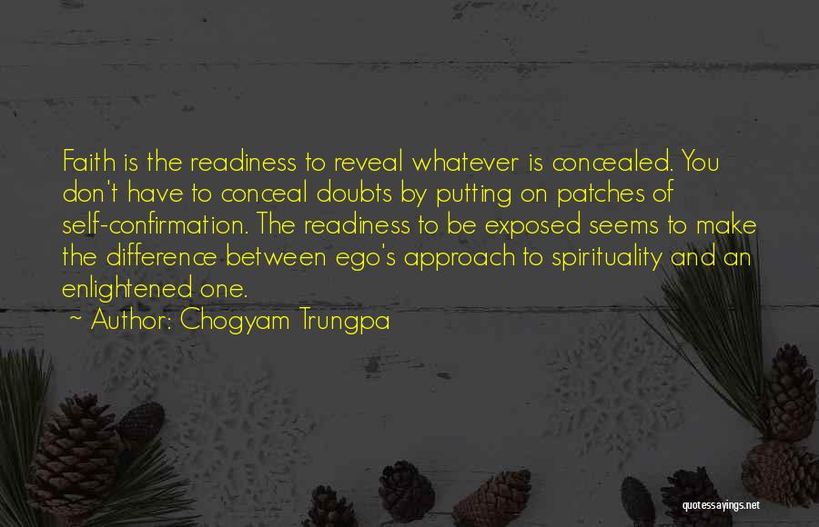 Self Doubts Quotes By Chogyam Trungpa
