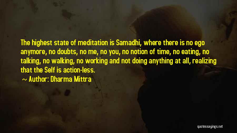 Self Doubts Quotes By Dharma Mittra