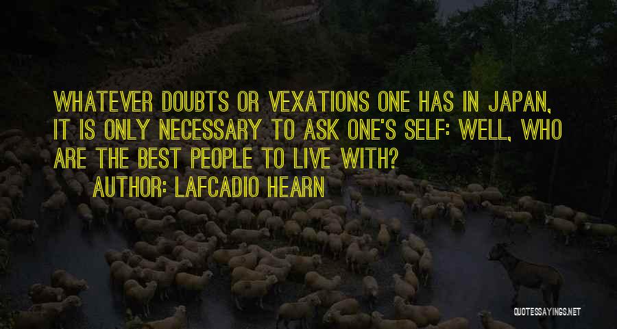 Self Doubts Quotes By Lafcadio Hearn