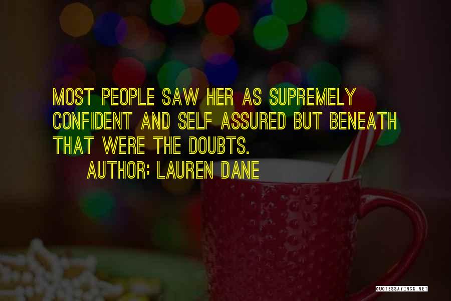 Self Doubts Quotes By Lauren Dane