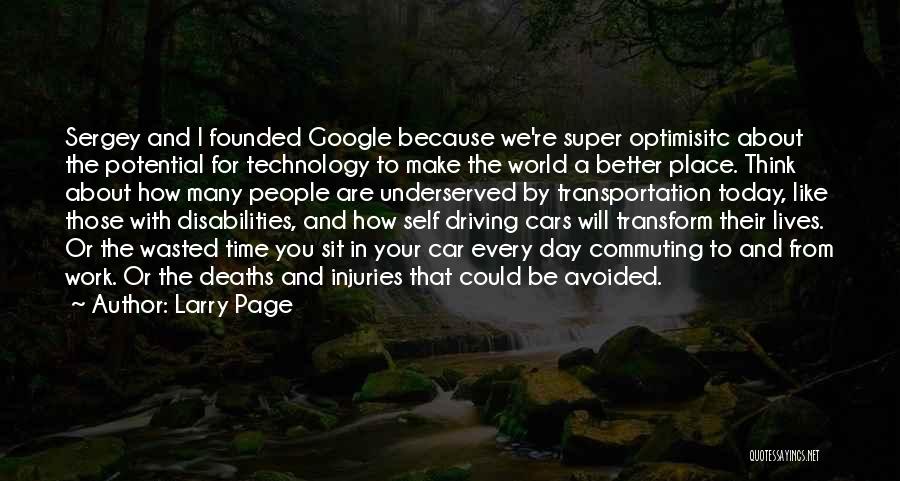 Self Driving Cars Quotes By Larry Page