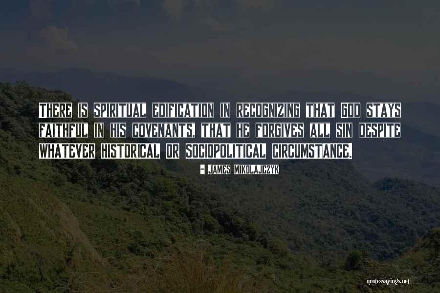 Self Edification Quotes By James Mikolajczyk Self Edification Quotes By James Mikolajczyk