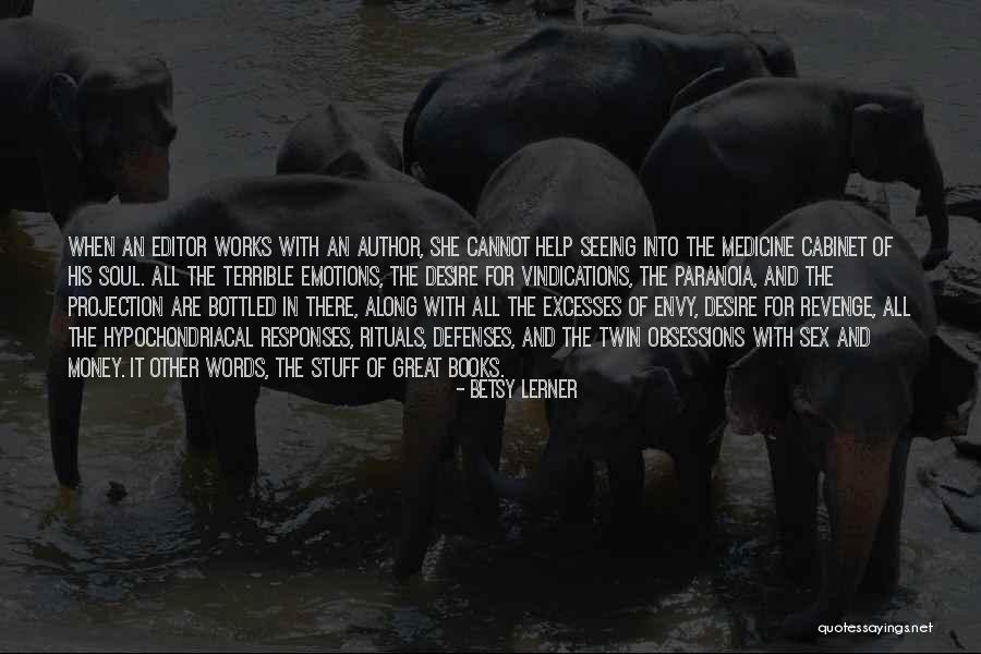 Self Editing Quotes By Betsy Lerner Self Editing Quotes By Betsy Lerner