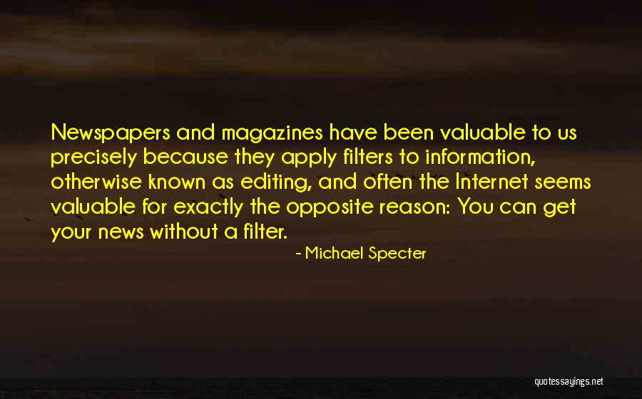 Self Editing Quotes By Michael Specter Self Editing Quotes By Michael Specter
