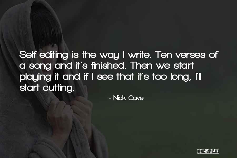 Self Editing Quotes By Nick Cave Self Editing Quotes By Nick Cave