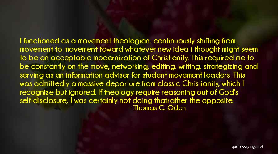 Self Editing Quotes By Thomas C. Oden Self Editing Quotes By Thomas C. Oden