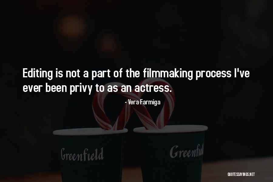 Self Editing Quotes By Vera Farmiga Self Editing Quotes By Vera Farmiga
