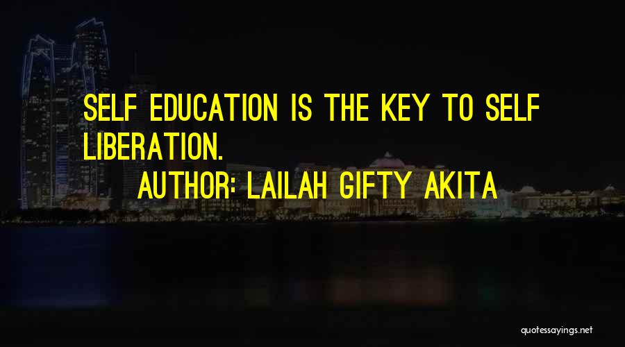 Self Education Quotes By Lailah Gifty Akita