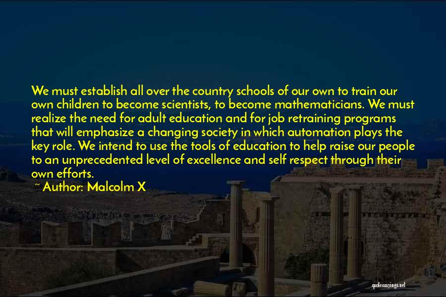Self Education Quotes By Malcolm X