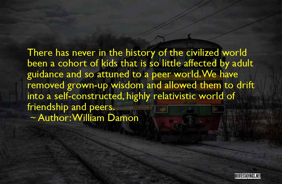 Self Education Quotes By William Damon