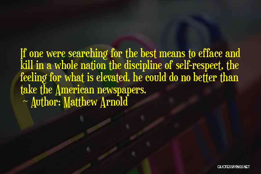 Self Efface Quotes By Matthew Arnold