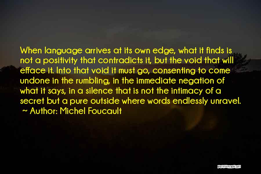 Self Efface Quotes By Michel Foucault