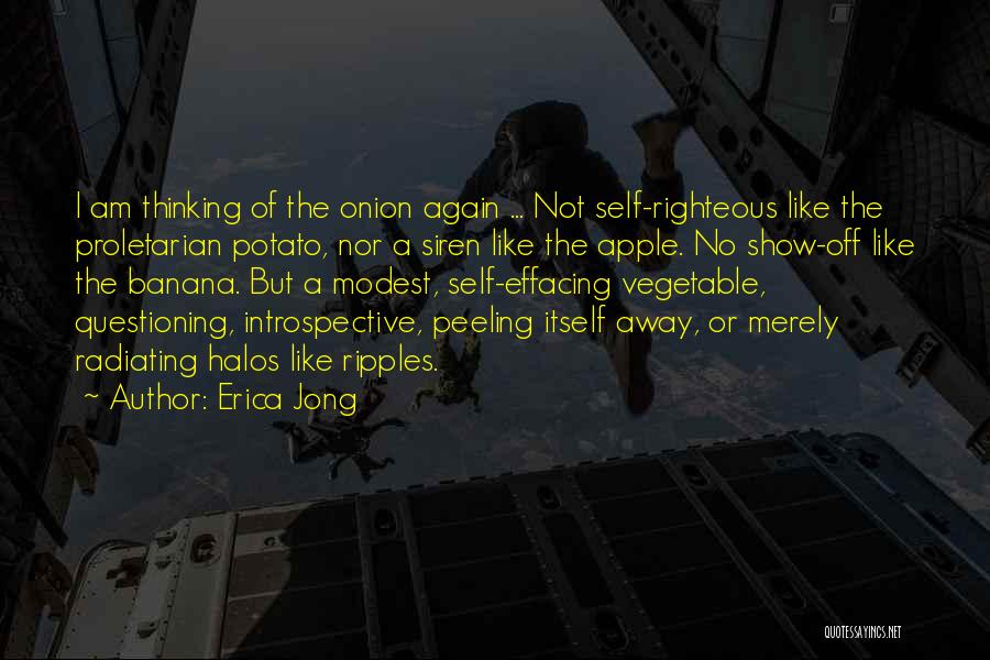 Self Effacing Quotes By Erica Jong