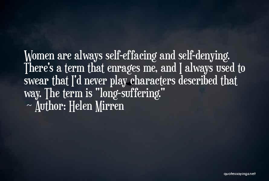Self Effacing Quotes By Helen Mirren