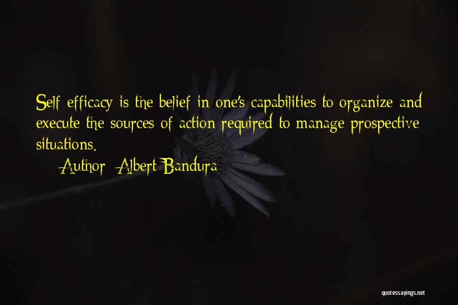 Self Efficacy Quotes By Albert Bandura