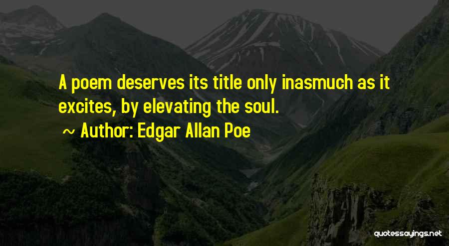 Self Elevating Quotes By Edgar Allan Poe