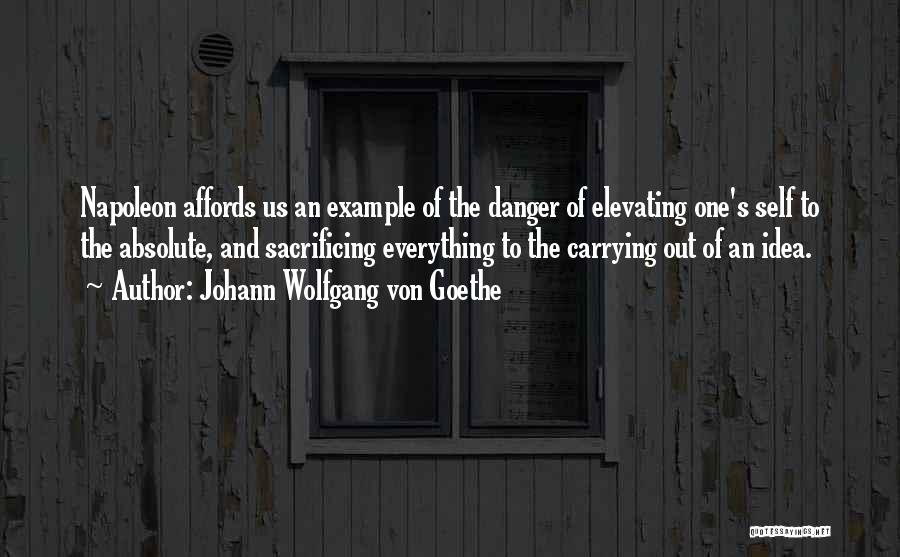 Self Elevating Quotes By Johann Wolfgang Von Goethe