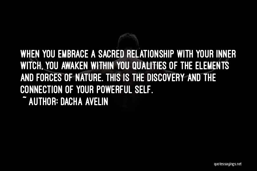Self Embrace Quotes By Dacha Avelin