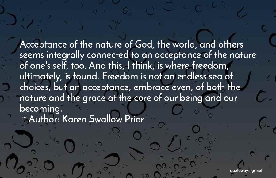 Self Embrace Quotes By Karen Swallow Prior