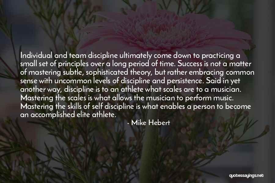 Self Embracing Quotes By Mike Hebert Self Embracing Quotes By Mike Hebert