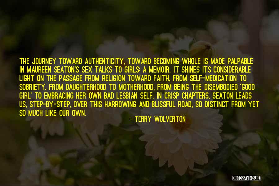 Self Embracing Quotes By Terry Wolverton Self Embracing Quotes By Terry Wolverton