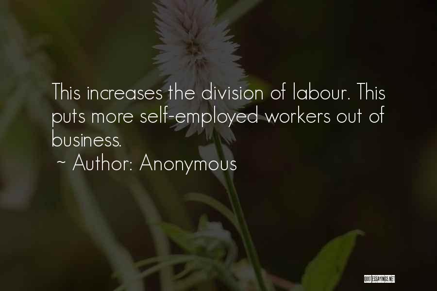 Self Employed Quotes By Anonymous