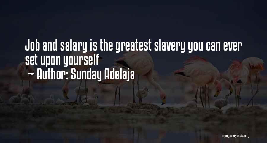 Self Employment Quotes By Sunday Adelaja