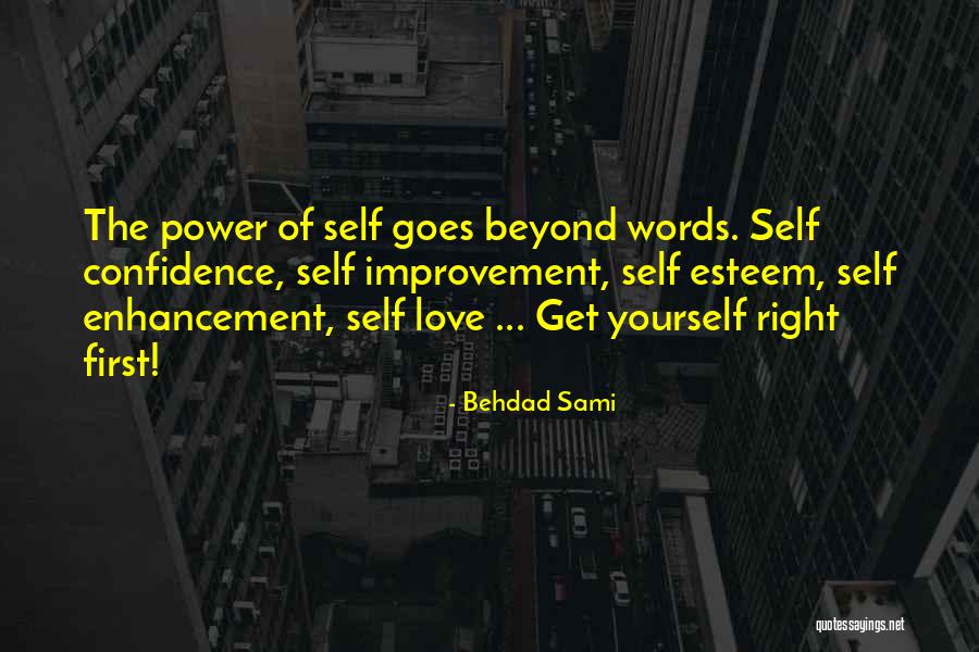 Self Enhancement Quotes By Behdad Sami Self Enhancement Quotes By Behdad Sami