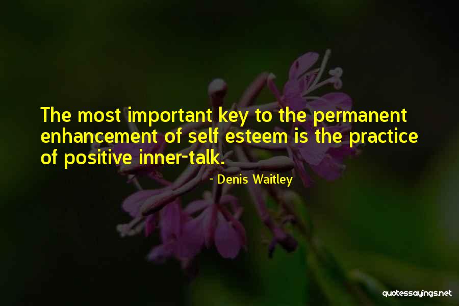 Self Enhancement Quotes By Denis Waitley Self Enhancement Quotes By Denis Waitley