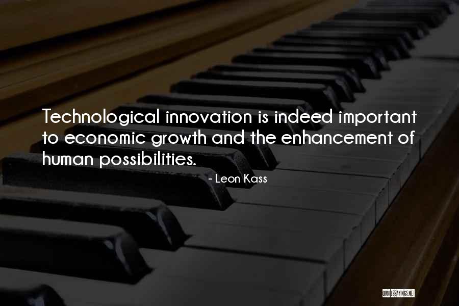 Self Enhancement Quotes By Leon Kass Self Enhancement Quotes By Leon Kass