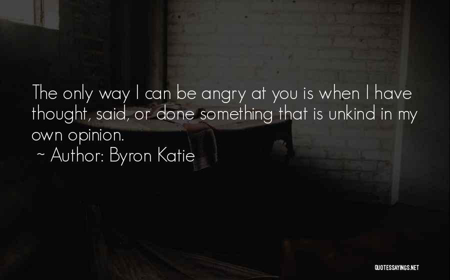 Self Enquiry Quotes By Byron Katie