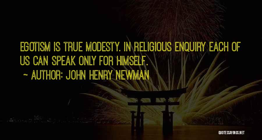 Self Enquiry Quotes By John Henry Newman