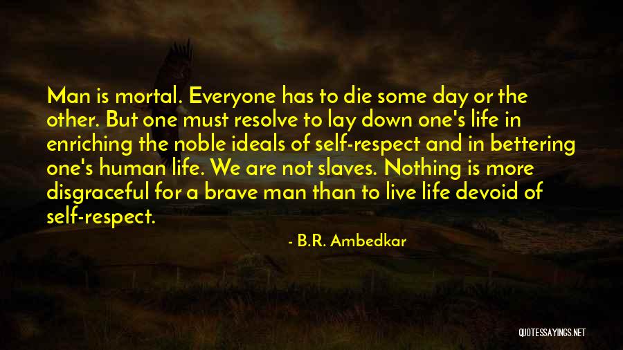 Self Enriching Quotes By B.R. Ambedkar Self Enriching Quotes By B.R. Ambedkar