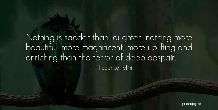 Self Enriching Quotes By Federico Fellini Self Enriching Quotes By Federico Fellini