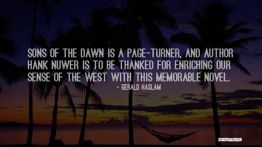Self Enriching Quotes By Gerald Haslam Self Enriching Quotes By Gerald Haslam